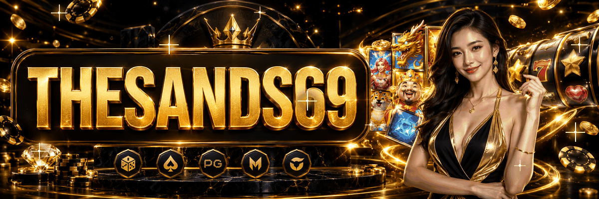 THESANDS69 เว็บตรงไม่ผ่าน เอเย่นต์ Banner